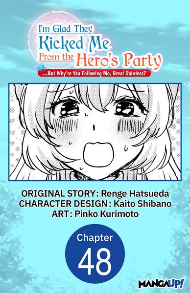 Produktbild: I'm Glad They Kicked Me From The Hero's Party... But Why're you following me, Great Saintess? #048