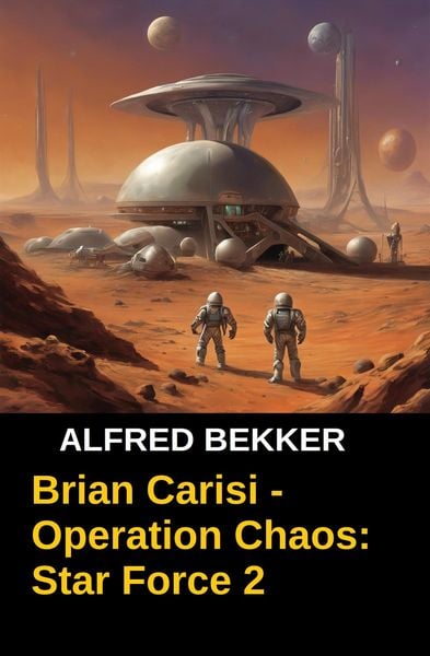 Produktbild: Brian Carisi - Operation Chaos: Star Force 2