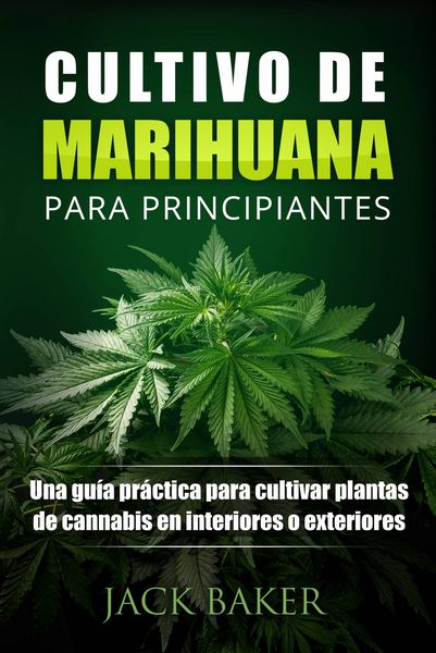 Produktbild: Cultivo De Marihuana Para Principiantes