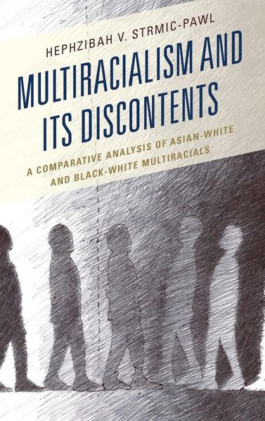 Produktbild: Multiracialism and Its Discontents