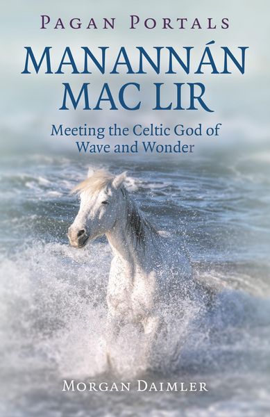Produktbild: Pagan Portals - Manannan mac Lir