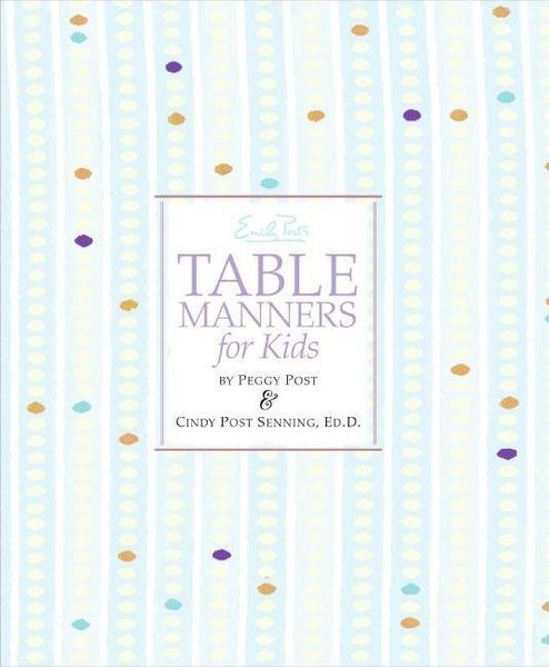 Produktbild: Emily Post's Table Manners for Kids