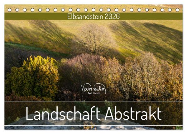 Landschaft Abstrakt - Elbsandstein (Tischkalender 2026 DIN A5 quer), CALVENDO Monatskalender