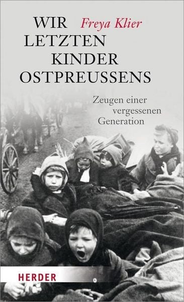 Produktbild: Wir letzten Kinder Ostpreu&szlig;ens