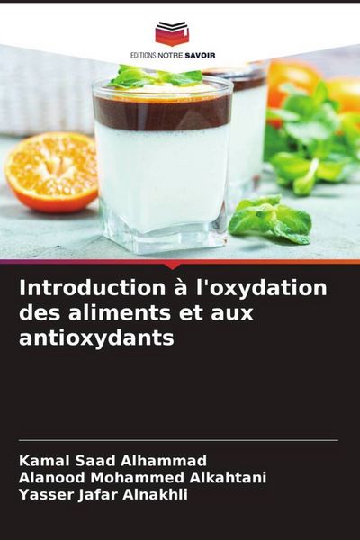Produktbild: Introduction &agrave; l'oxydation des aliments et aux antioxydants