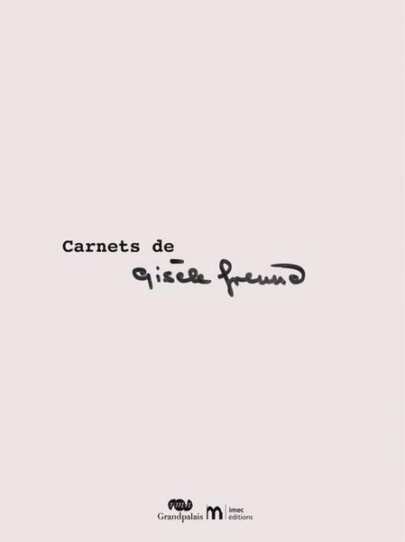 Produktbild: Carnets de Gis&egrave;le Freund