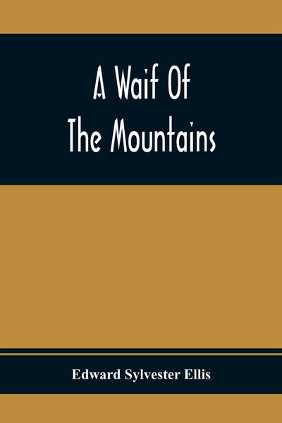 Produktbild: A Waif Of The Mountains
