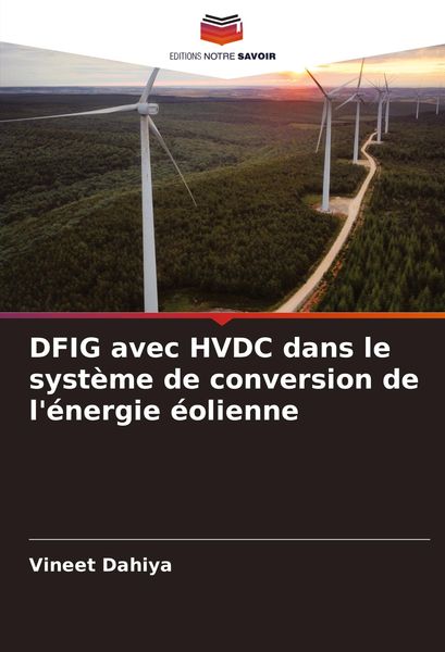 Produktbild: DFIG avec HVDC dans le syst&egrave;me de conversion de l'&eacute;nergie &eacute;olienne