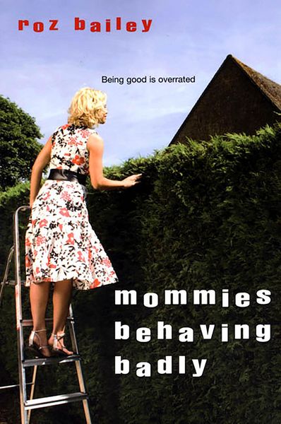Produktbild: Mommies Behaving Badly