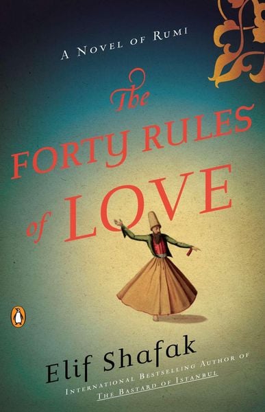 The Forty Rules of Love, Taschenbuch von Elif Shafak, Penguin LLC US, 978-0-14-311852-7