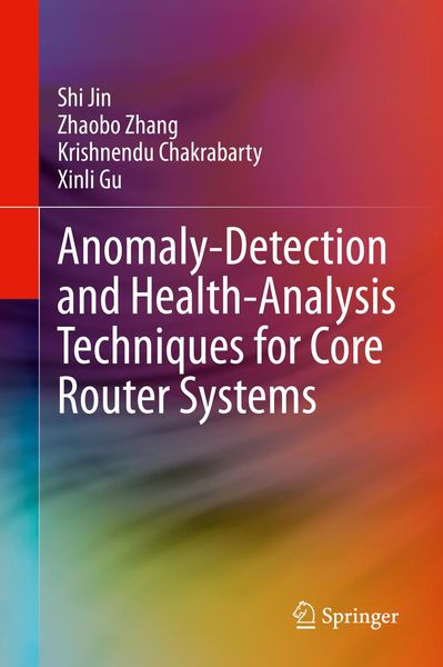 Produktbild: Anomaly-Detection and Health-Analysis Techniques for Core Router Systems