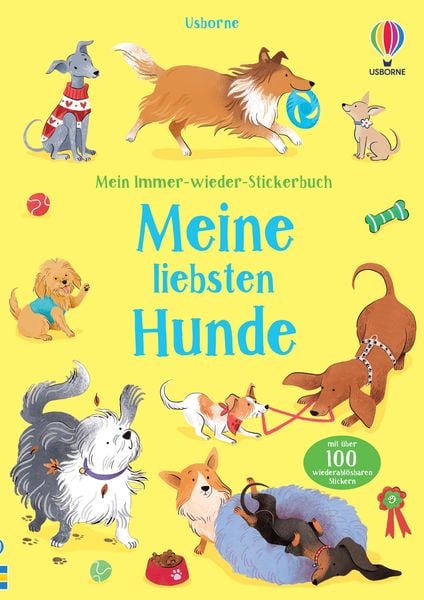 Mein Immer-wieder-Stickerbuch: Meine liebsten Hunde, Taschenbuch von , Usborne, 978-1-03-570257-2