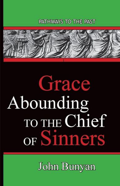 Produktbild: Grace Abounding To The Chief Of Sinners