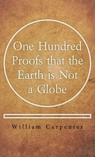 Produktbild: One Hundred Proofs that the Earth is Not a Globe