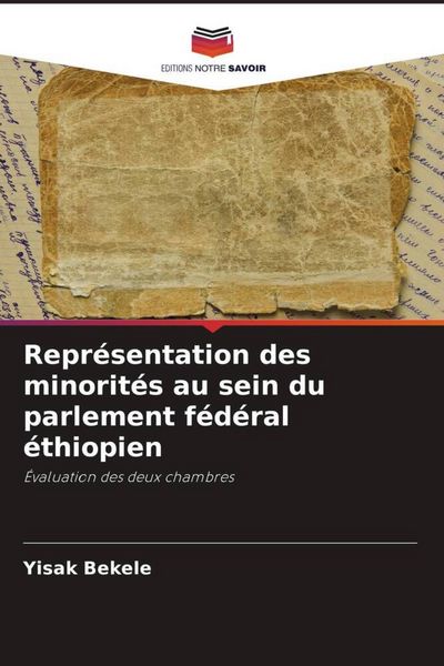 Produktbild: Repr&eacute;sentation des minorit&eacute;s au sein du parlement f&eacute;d&eacute;ral &eacute;thiopien