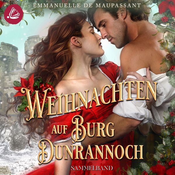 Produktbild: Weihnachten auf Burg Dunrannoch: Zwei winterliche Schottland-Liebesromane in einem Sammelband