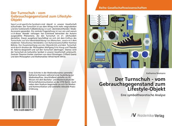 Produktbild: Der Turnschuh - vom Gebrauchsgegenstand zum Lifestyle-Objekt