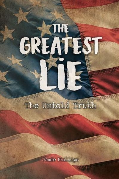 Produktbild: The Greatest Lie: The Untold Truth
