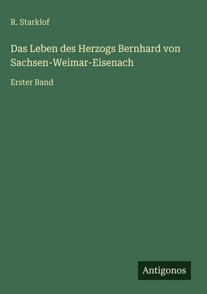 Produktbild: Das Leben des Herzogs Bernhard von Sachsen-Weimar-Eisenach
