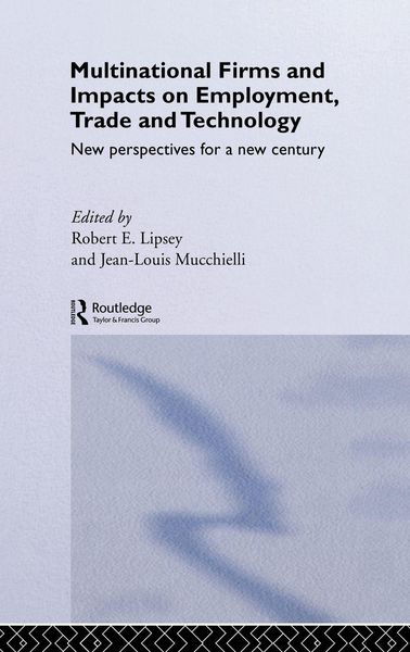 Produktbild: Multinational Firms and Impacts on Employment, Trade and Technology