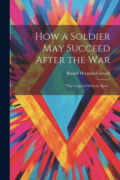 Produktbild: How a Soldier May Succeed After the War: "The Corporal With the Book,"