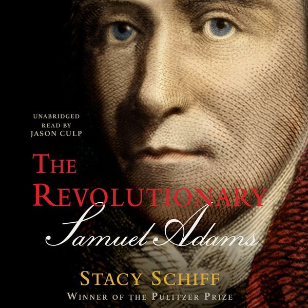 Produktbild: The Revolutionary: Samuel Adams