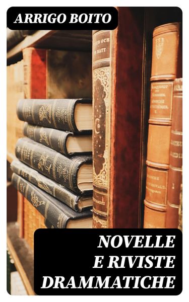 Produktbild: Novelle e riviste drammatiche