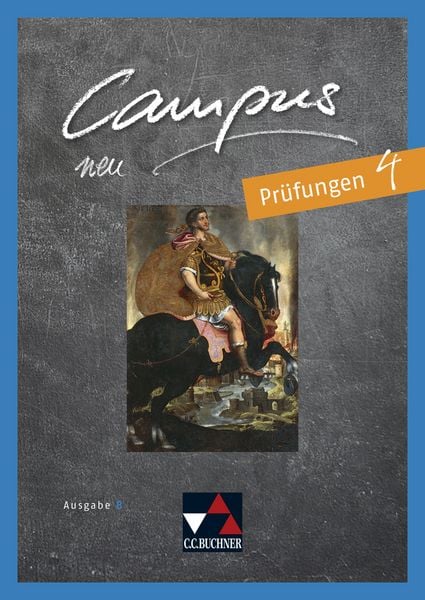 Campus B Prüfungen 4 - neu, Set von Johannes Fuchs, Buchner, C.C., 9783661400990