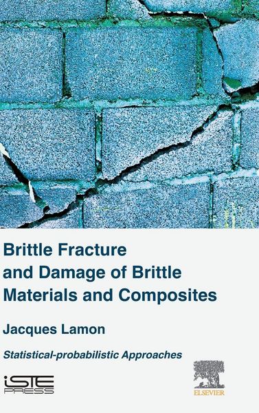 Produktbild: Brittle Fracture and Damage for Brittle Materials and Composites