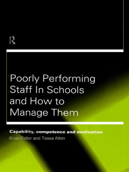 Produktbild: Poorly Performing Staff in Schools and How to Manage Them