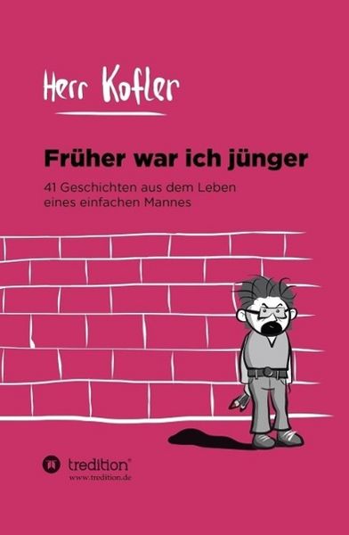 Produktbild: Fr&uuml;her war ich j&uuml;nger