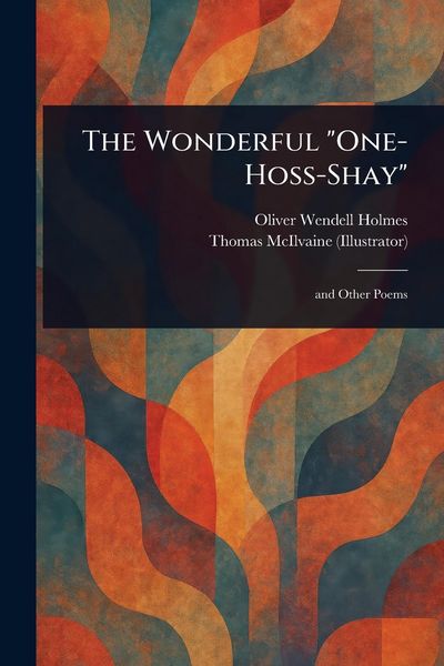 Produktbild: The Wonderful "One-Hoss-Shay"