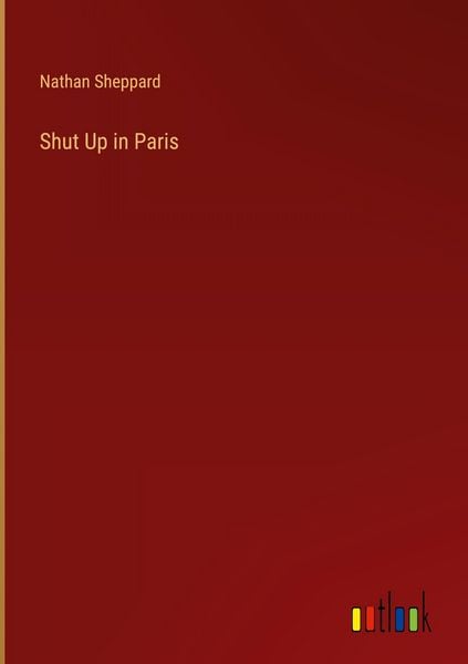 Produktbild: Shut Up in Paris