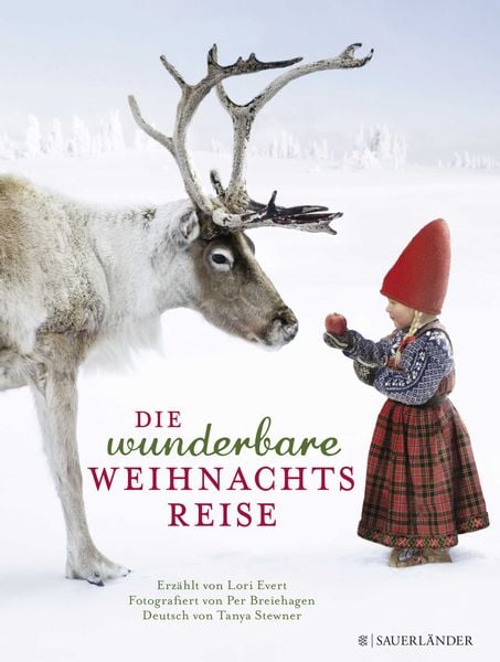Die wunderbare Weihnachtsreise, Gebundene Ausgabe von Lori Evert, Fischer Sauerländer, 978-3-7373-5117-1