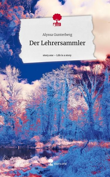Produktbild: Der Lehrersammler. Life is a Story - story.one