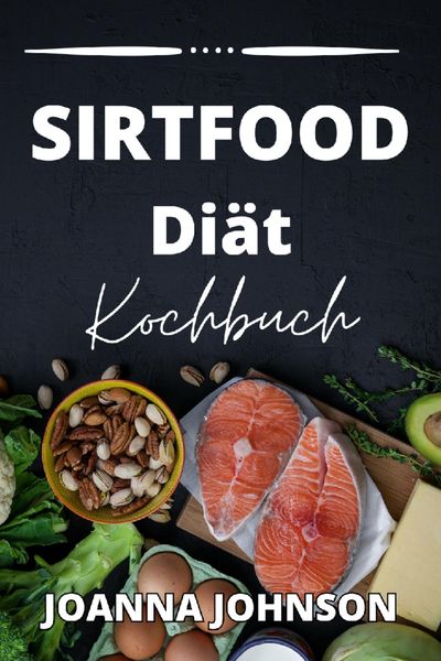 Produktbild: Sirtfood Di&auml;t Kochbuch
