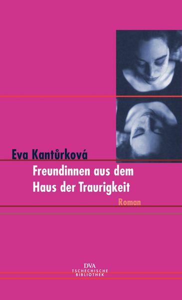 Produktbild: Kanturkova, E: Freundinnen aus dem Haus der Traurigkeit