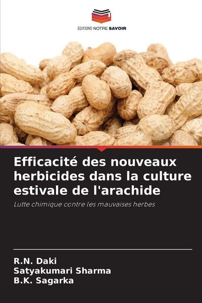 Produktbild: Efficacit&eacute; des nouveaux herbicides dans la culture estivale de l'arachide