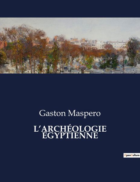 Produktbild: L'arch&eacute;ologie &Eacute;gyptienne