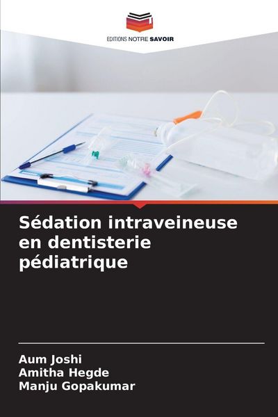 Produktbild: S&eacute;dation intraveineuse en dentisterie p&eacute;diatrique