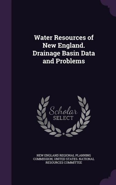 Produktbild: Water Resources of New England. Drainage Basin Data and Problems
