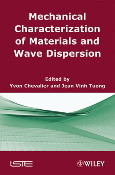 Produktbild: Mechanical Characterization of Materials and Wave Dispersion, Volume 2