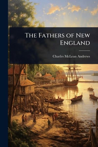 Produktbild: The Fathers of New England