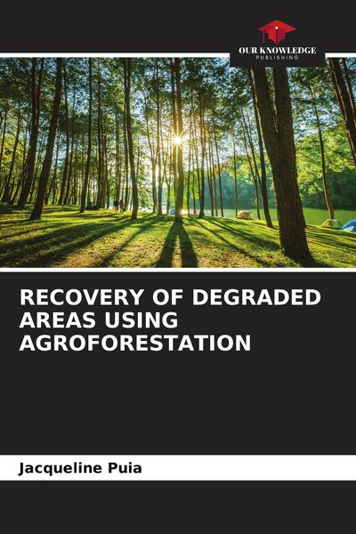 Produktbild: Recovery Of Degraded Areas Using Agroforestation