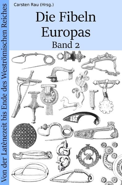 Produktbild: Die Fibeln Europas Band 2