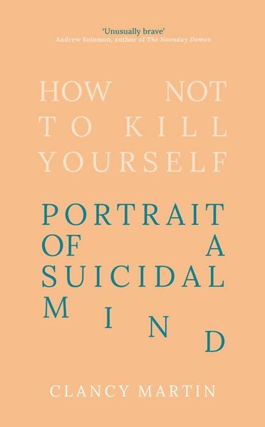 Produktbild: How Not to Kill Yourself