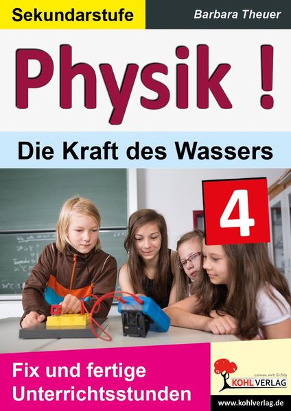 Produktbild: Physik ! / Band 4: Die Kraft des Wassers