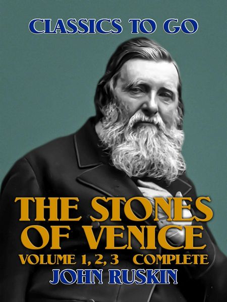 Produktbild: The Stones of Venice, Volume 1, 2, 3 Complete