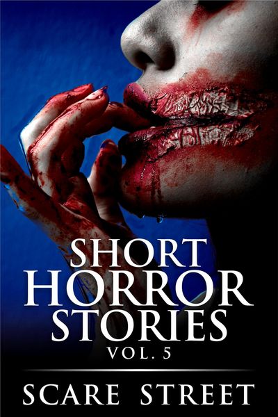 Produktbild: Short Horror Stories Vol. 5 (Supernatural Suspense Collection, #5)