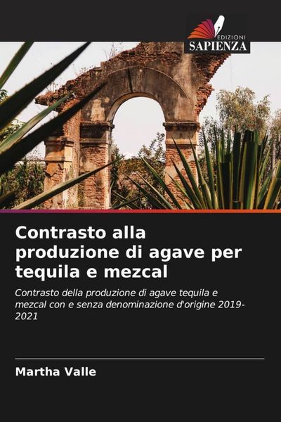 Produktbild: Contrasto alla produzione di agave per tequila e mezcal